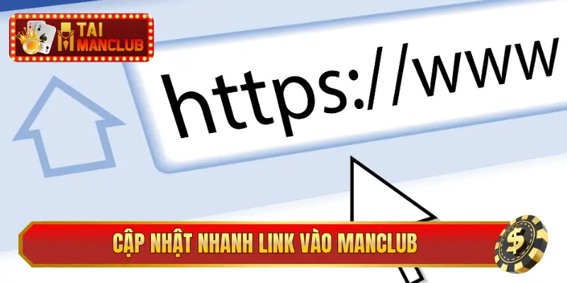 Cập nhật nhanh link vào Manclub