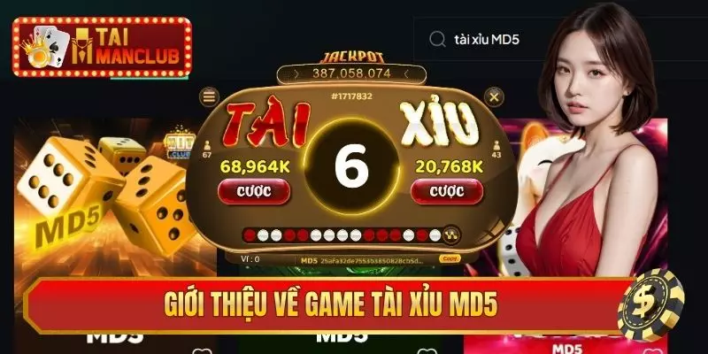 Giới thiệu về game Tài Xỉu MD5