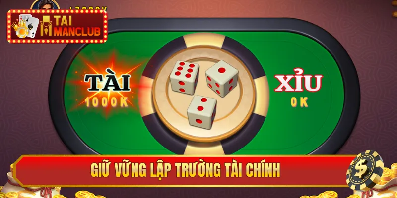 Giữ vững lập trường tài chính