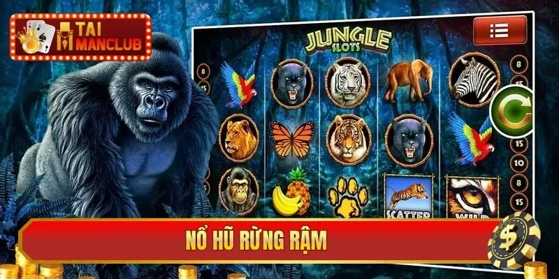 Nổ hũ rừng rậm