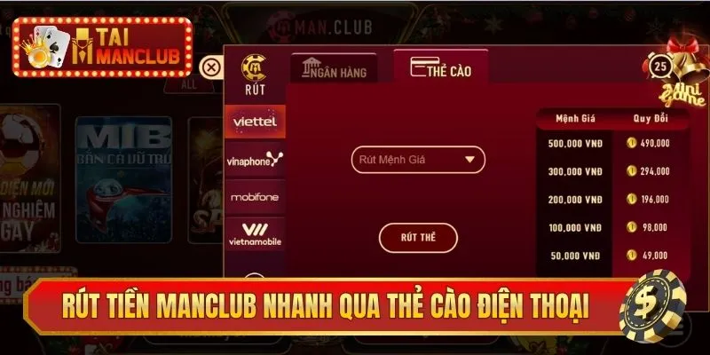 Rút tiền ManClub nhanh qua thẻ cào điện thoại