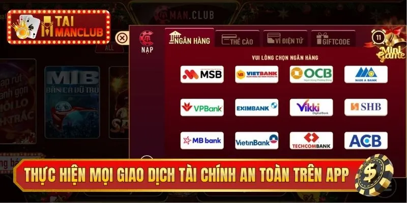 Thực hiện mọi giao dịch tài chính an toàn trên app ManClub
